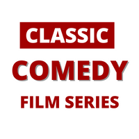 Classic Comedy Film Series