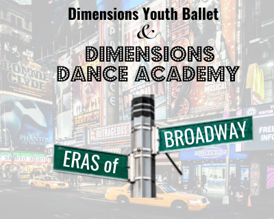 Dance Dimensions - Eras of Broadway