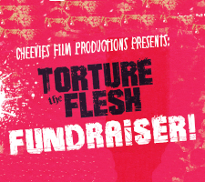 Torture the Flesh Fundraiser